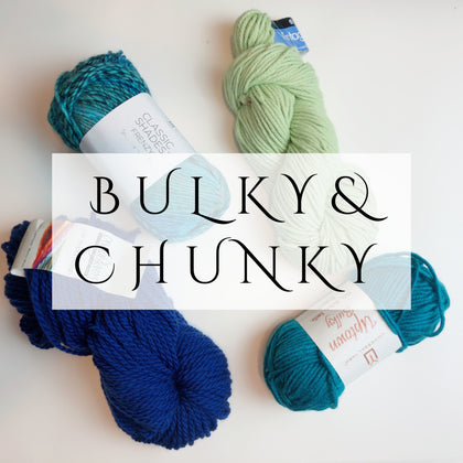 Bulky/Chunky