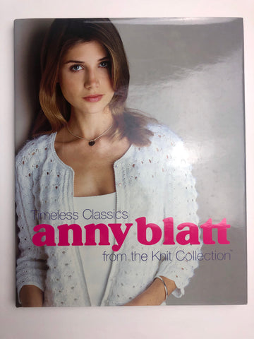 Anny Blatt: Timeless Classics from the Knit Collection