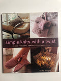 Simple Knits with a Twist - Erika Knight